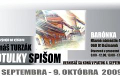 Tomáš Turzák, Potulky Spišom, Kežmarok 2009